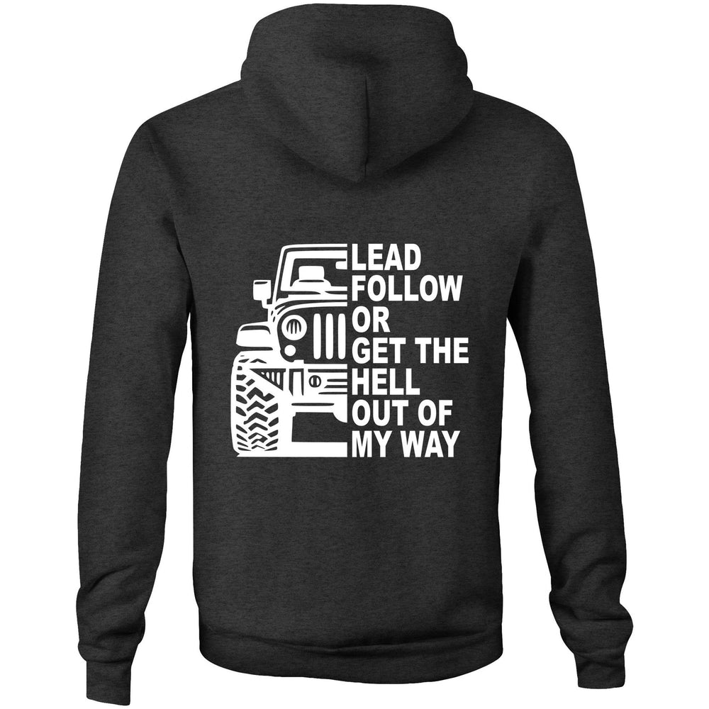 
                  
                    Jeep Hoodie - Lead, Follow, or Get the Hell Out of My Way
                  
                