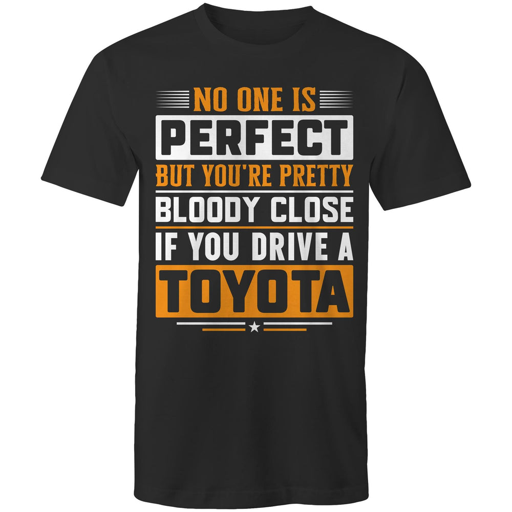 No one is perfect: Celebrating Toyota Enthusiasts Tee