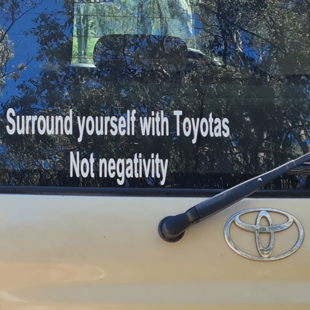 Surround yourself with Toyotas Vinyl sticker